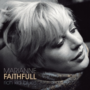 Marianne Faithfull - Rich Kid Blues in the group VINYL / Pop-Rock at Bengans Skivbutik AB (3247671)