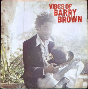 Barry Brown - Vibes Of Barry Brown in the group VINYL / Reggae at Bengans Skivbutik AB (3249279)