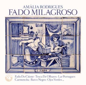 Rodrigues Amalia - Fado Milagroso in the group CD / Elektroniskt,World Music at Bengans Skivbutik AB (3250538)
