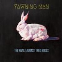 Yawning Man - Revolt Against Tired Noises The (Lt in the group VINYL / Hårdrock/ Heavy metal at Bengans Skivbutik AB (3250556)