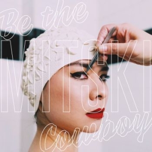 Mitski - Be The Cowboy in the group OUR PICKS / Best Album Of The 10s / Bäst Album Under 10-talet - RollingStone at Bengans Skivbutik AB (3255414)