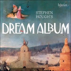 Various - Stephen Hough's Dream Album in the group Externt_Lager /  at Bengans Skivbutik AB (3255477)