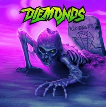 Diemonds - Never Wanna Die in the group CD / Bestsellers at Bengans Skivbutik AB (3255641)