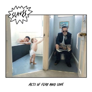 Slaves - Acts Of Fear And Love (Vinyl) in the group VINYL / Pop-Rock,Punk at Bengans Skivbutik AB (3256613)
