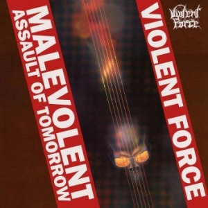 Violent Force - Malevolent Assault Of Tomorrow in the group VINYL / Hårdrock/ Heavy metal at Bengans Skivbutik AB (3263780)