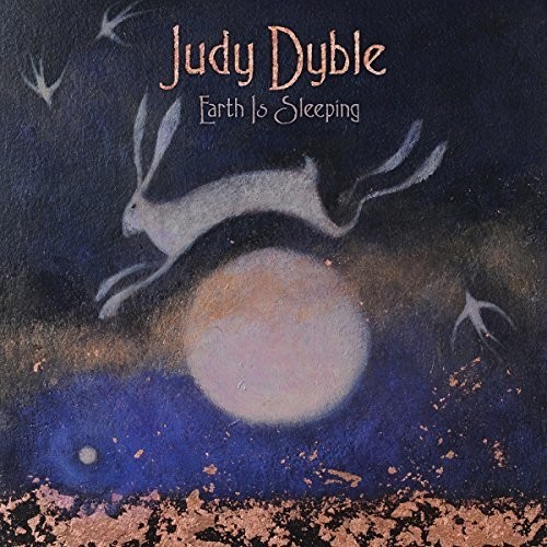 Dyble Judy - Earth Is Sleeping in the group OTHER / Övrigt / at Bengans Skivbutik AB (3264498)