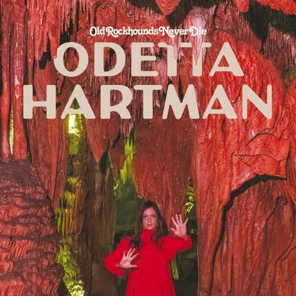 Odetta Hartman - Old Rockhounds Never Die in the group OTHER / Övrigt / at Bengans Skivbutik AB (3264679)