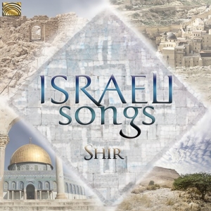 Shir - Israeli Songs in the group CD / Elektroniskt,World Music at Bengans Skivbutik AB (3265352)