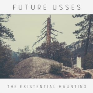 Future Usses - Existential Haunting in the group CD / Pop-Rock at Bengans Skivbutik AB (3266706)