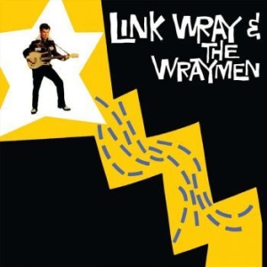 Wray Link & The Wraymen - Link Wray & The Wraymen in the group CD / Rock at Bengans Skivbutik AB (3266732)