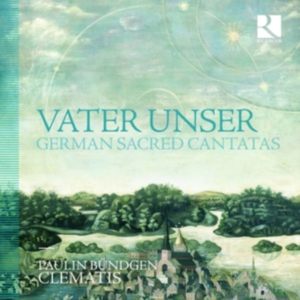 Various - Vater Unser: German Sacred Cantatas in the group Externt_Lager /  at Bengans Skivbutik AB (3266798)