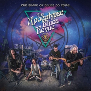 Apocalypse Blues Revue - Shape Of Blues To Come in the group CD / Jazz,Pop-Rock at Bengans Skivbutik AB (3267007)