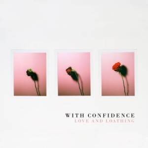 With Confidence - Love And Loathing in the group CD / Rock at Bengans Skivbutik AB (3268368)