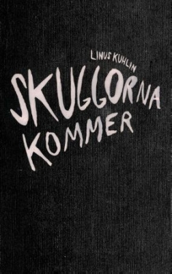 Skuggorna kommer in the group Minishops / Cortex at Bengans Skivbutik AB (3272661)