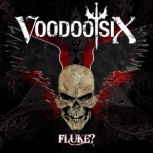 Voodoo Six - Fluke? in the group CD / Hårdrock at Bengans Skivbutik AB (3275800)