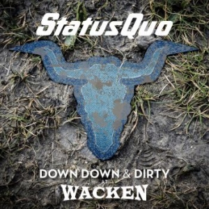 Status Quo - Down Down & Dirty At Wacken in the group Minishops / Status Quo at Bengans Skivbutik AB (3276015)