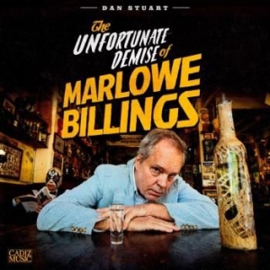 Stuart Dan - Unfortunate Demise Of Marlowe Billi in the group CD / Rock at Bengans Skivbutik AB (3277407)