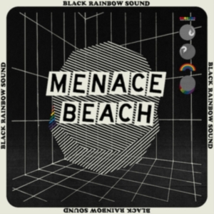 Menace Beach - Black Rainbow Sound in the group VINYL / Pop-Rock at Bengans Skivbutik AB (3277428)