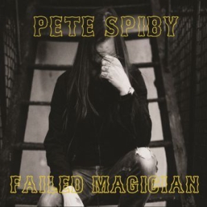 Spiby Pete - Failed Magician in the group CD / Rock at Bengans Skivbutik AB (3278177)