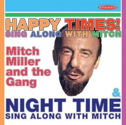 Mitch Miller - Happy Times! Sing Along With Mitch/ in the group CD / Pop at Bengans Skivbutik AB (3278202)