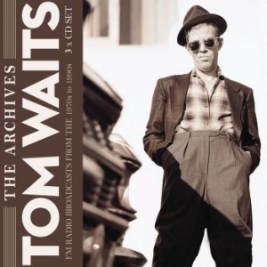 Tom Waits - Archives The (3 Cd Box) Broasdcast in the group Minishops / Tom Waits at Bengans Skivbutik AB (3298474)