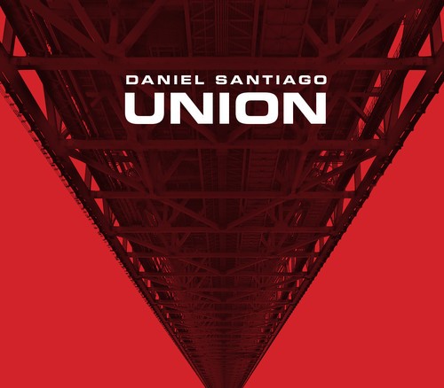 Santiago Daniel - Union in the group OTHER / Övrigt /  at Bengans Skivbutik AB (3298609)