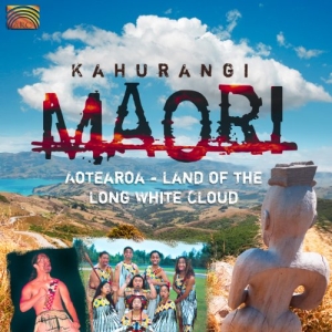 Kahurangi Maori - Land Of The Long White Cloud in the group Externt_Lager /  at Bengans Skivbutik AB (3298759)