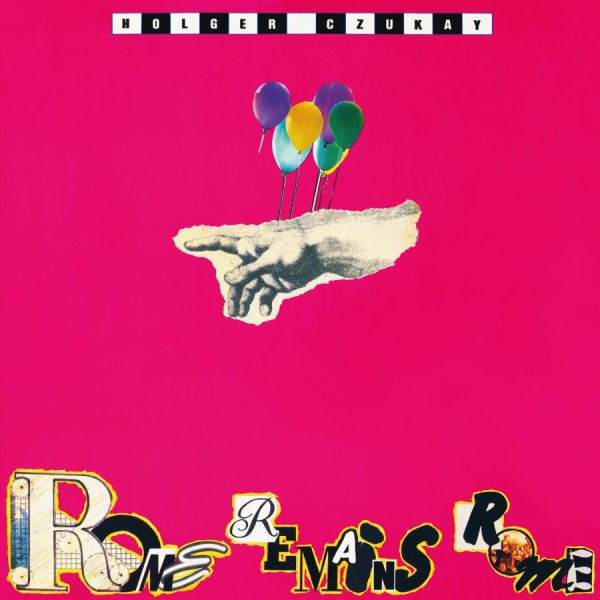 Czukay Holger - Rome Remains Rome in the group CD / Bestsellers at Bengans Skivbutik AB (3298802)