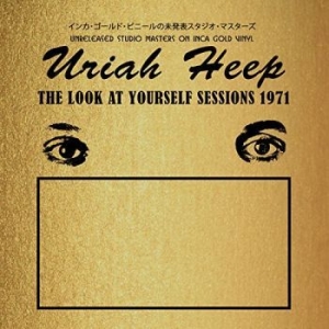 Uriah Heep - The Look At Yourself Sessions 1971 in the group VINYL / Hårdrock at Bengans Skivbutik AB (3298805)