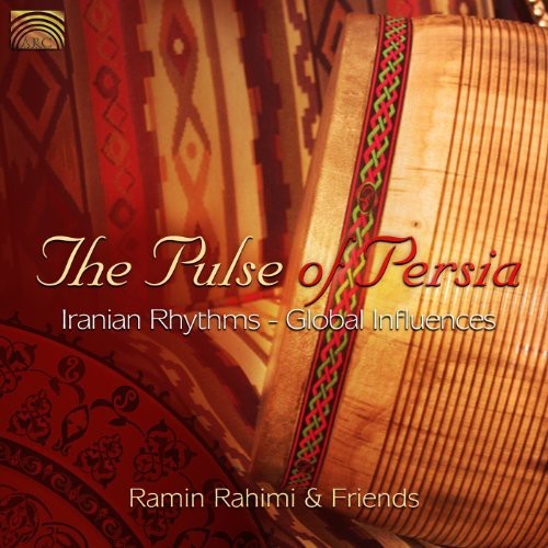 Rahimi Ramin/& Friends - Pulse Of Persia - Iranian in the group CD / Bestsellers at Bengans Skivbutik AB (3299414)