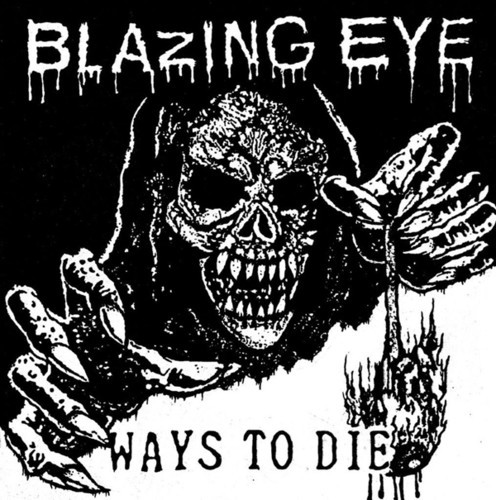 Blazing Eye - Ways To Die in the group VINYL / Rock at Bengans Skivbutik AB (3299444)