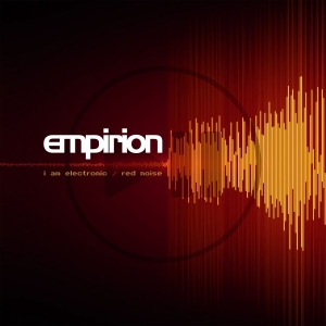 Empirion - I Am Electronic/ Red Noise (Red Vin in the group VINYL / Pop-Rock at Bengans Skivbutik AB (3300719)