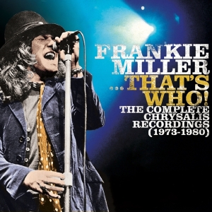 Miller Frankie - That's Who! The Complete Chrysalis Recor in the group CD / Pop-Rock at Bengans Skivbutik AB (3301586)