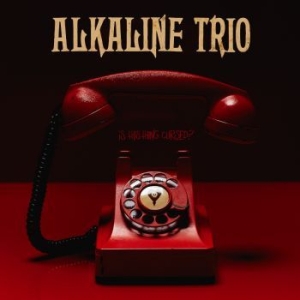 Alkaline Trio - Is This Thing Cursed? in the group VINYL / New releases / Rock at Bengans Skivbutik AB (3302304)
