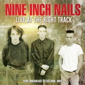 Nine Inch Nails - Live At The Right Track (Early Stud in the group CD / Pop at Bengans Skivbutik AB (3302365)