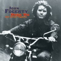 JOHN FOGERTY - DEJA VU (ALL OVER AGAIN) in the group CD / Pop-Rock at Bengans Skivbutik AB (3302527)