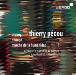 Pécou Thierry - Orquoy Changó Marcha De La Humani in the group Externt_Lager /  at Bengans Skivbutik AB (3304058)