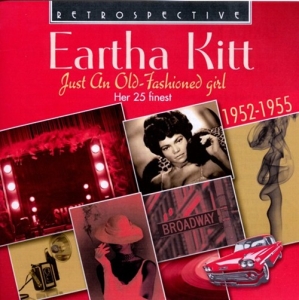 Eartha Kitt - Just An Old-Fashioned Girl in the group CD / Jazz at Bengans Skivbutik AB (3304260)