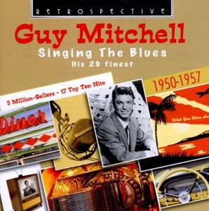 Guy Mitchell - Singing The Blues in the group Externt_Lager /  at Bengans Skivbutik AB (3304261)