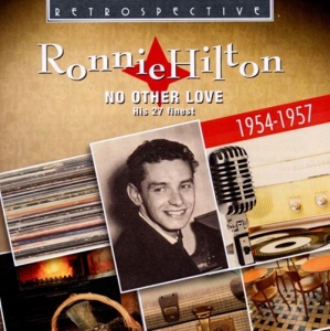 Ronnie Hilton - No Other Love in the group CD / Pop-Rock at Bengans Skivbutik AB (3304275)