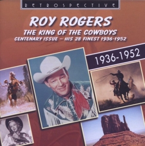 Roy Rogers: - The King Of The Cowboys in the group Externt_Lager /  at Bengans Skivbutik AB (3304288)