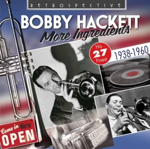Bobby Hackett - More Ingredients in the group Externt_Lager /  at Bengans Skivbutik AB (3304297)