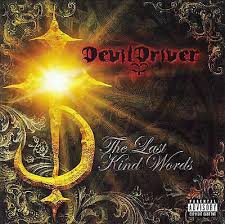 Devildriver - The Last Kind Words in the group CD / Rock at Bengans Skivbutik AB (3304533)