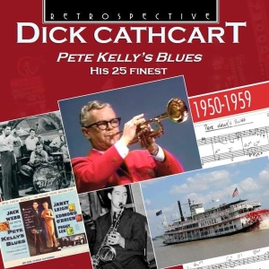 Dick Cathcart - Pete Kelly's Blues in the group CD / Jazz at Bengans Skivbutik AB (3305178)