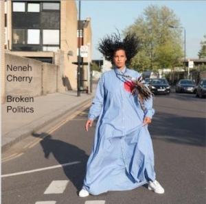 Neneh Cherry - Broken  Politics i gruppen Minishops / Neneh Cherry hos Bengans Skivbutik AB (3305710)