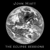 Hiatt John - The Eclipse Sessions in the group CD / Country,Pop-Rock at Bengans Skivbutik AB (3305713)