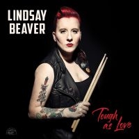 Beaver Lindsay - Tough As Love in the group CD / Blues,Jazz at Bengans Skivbutik AB (3306659)