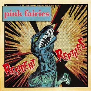 Pink Fairies - Resident Reptiles in the group VINYL / Pop at Bengans Skivbutik AB (3306751)
