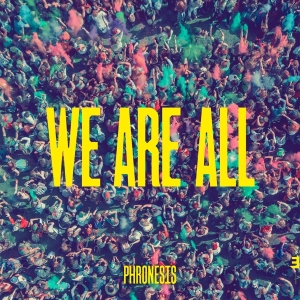 Phronesis - We Are All in the group CD / Jazz at Bengans Skivbutik AB (3306890)