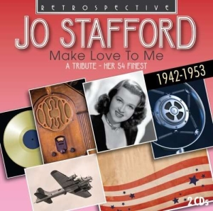 Jo Stafford - Make Love To Me in the group CD / Jazz at Bengans Skivbutik AB (3306920)